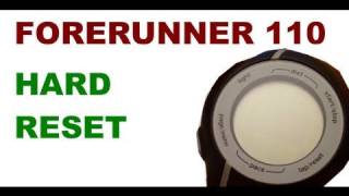 Garmin Forerunner 110 - How to Reset