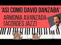 Asi Como David Danzaba | ARMONIA AVANZADA (ACORDES JAZZ) | Tutorial de Piano