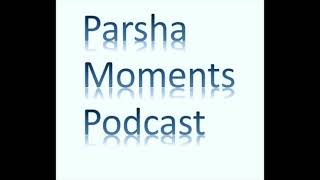 Parsha Moments Podcast | Lech Lecha, \