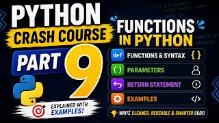 🐍 Python Crash Course Part 9 🔥 | Functions in Python Explained | def, Parameters & Return Statement