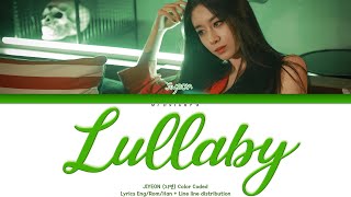 JIYEON (지연) - Lullaby’ Lyrics 가사 (Color Coded Han/Rom/Eng)