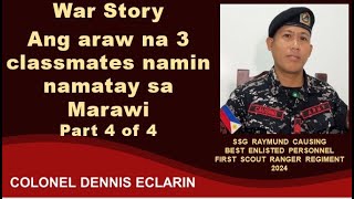 War Story: Ang araw na 3 classmates namin namatay sa Marawi, Part 4 of 4