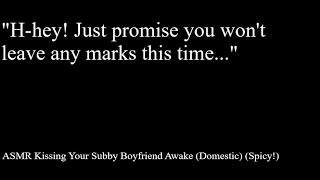 ASMR Kissing Your Submissive Boyfriend Awake (Spicy!)(Wholesome)