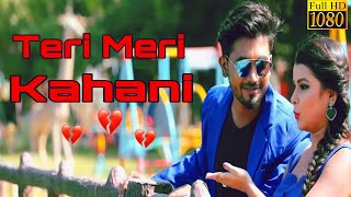 Teri Meri Kahani 2019 full Video Song | Ranu Mondal and Himesh Reshammiya | Ankur ASK