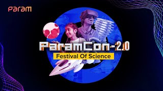 Best Moments of ParamCon 2.0 ✨🪄: Science Festival Extravaganza!