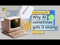 Explaining Responsible AI: Why AI sometimes gets it wrong