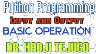 Python Course - Part 3 (Input / Output / Basic Operations)