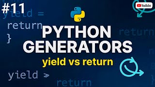 Why Python Generators |Stop Using return Learn Yield statement| Explained | Advance Concepts ✅