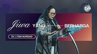 Ev. Lydia Nursaid - Jiwa Yang Berharga | New Identity Church Indonesia Livestream 291023