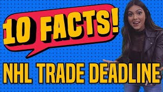 10 Crazy Facts You Probably Didn't Know About NHL Trade Deadline Day