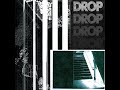 drop