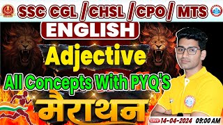 SSC CHSL/MTS English, SSC CGL English Marathon, Adjectives in English, SSC CPO English Marathon