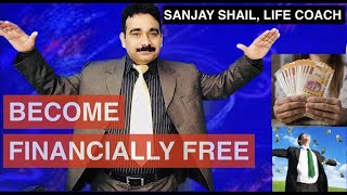 BECOME FINANCIALLY FREE | FINANCIAL FREEDOM | FINANCIAL FREEDOM IN HINDI