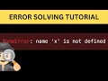 How to Fix NameError in Python | Troubleshooting Python Errors