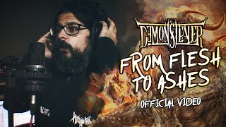 Demonstealer - From Flesh To Ashes (Official Video)