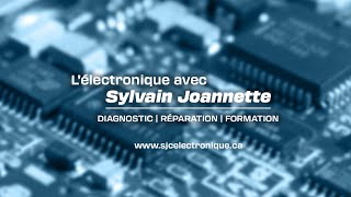 Introduction à la formation en électronique | Sylvain Joannette Consultant