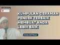 KUMPULAN 5 CERAMAH PENDEK TERBAIK DARI USTADZ ADI HIDAYAT