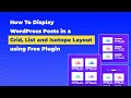 How To Display WordPress Posts in a Grid, List and Isotope Layout using Free Plugin