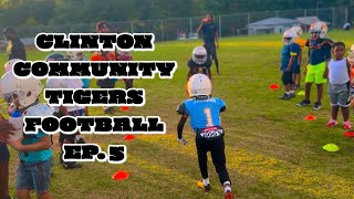 CLINTON COMMUNITY TIGERS FOOTBALL EP.5