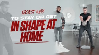 Easiest Way To Get in Shape at Home | Mike Rashid