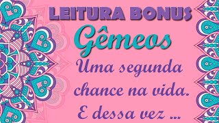 LEITURA BONUS GÊMEOS •💗Uma segunda chance na vida.E dessa vez 🏆...•