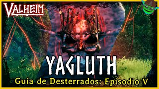 GUÍA de DESTERRADOS 5: YAGLUTH | 🗡Valheim🗡 | 🔷Flip🔷