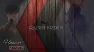 Hüseyn Abbasov - İz qalsın 2024 (official audio)