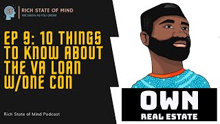 10 Things To Know About The VA Loan w/ One Con