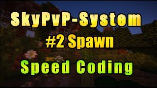 [Speed Coding]: SkyPvP-System | #2 | Spawn