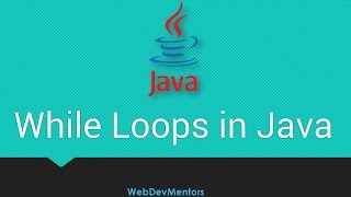 28. While Loop in Java