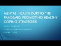 Mental Health and the Pandemic: Promoting Healthy Coping Strategies