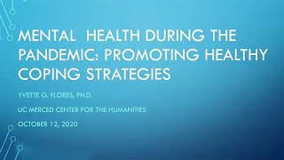 Mental Health and the Pandemic: Promoting Healthy Coping Strategies
