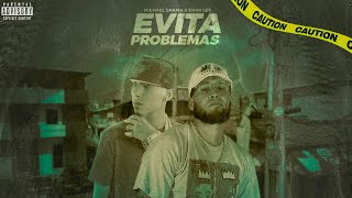 Michael Drama, Chini Lee - Evita Problemas (Lyric Official)