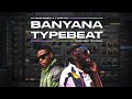 How to make BANYANA by DJ Maphorisa & Tyler ICU (AMAPIANO TUTORIAL)