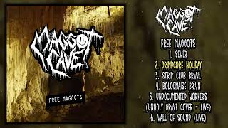 Maggot Cave - Free Maggots FULL EP (2023 - Grindcore)