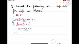 Convert the while loop into for loop in Python.