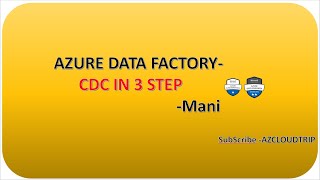 ADF - CDC Just 3 Steps...