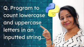 Program to count lowercase and uppercase letters in an inputted string