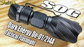 SOG Dark Energy DE-01/214A Tactical EDC Flashlight Review