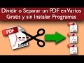 Dividir o Separar un PDF en Varios Gratis y sin Instalar Programas