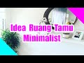 Idea Dekorasi Ruang Tamu Minimalist