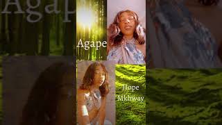 Agape - Hope Mkhway