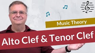 Alto Clef and Tenor Clef Explained - Music Theory