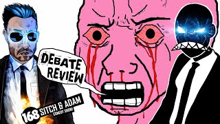 🔴 Debate Review! Jangles and LSP vs Sitch and Adam & AJW  - Show #168