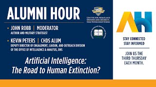June 2023 Alumni Hour: Artificial Intelligence: The Road to Human Extinction?