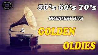 Greatest Hits Golden Oldies 50's ,60's & 70's Best Songs