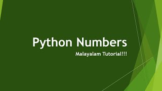 Python Numbers | Numbers | Python programming language | Malayalam Tutorial | Python Data Types