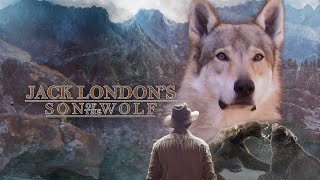 Jack London's Son of the Wolf (2024) | Full Movie | Adventure Movie