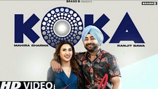 Jinde Tera Koka - Ranjit Bawa ( Full Video ) New Punjabi song 2021 Ranjit Bawa Koka Song