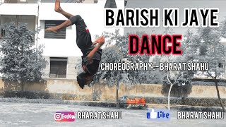 || barish ki jaye || b praak | Nawazuddin Siddiqui || contemporary dance choreography | bharat shahu